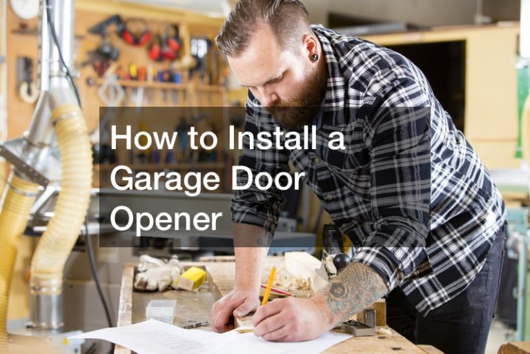 How to Install a Garage Door Opener Car Dealer A